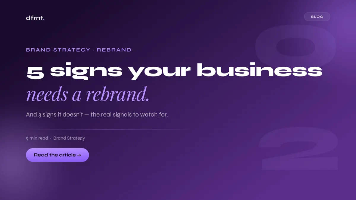 5 signs your business needs a rebrand